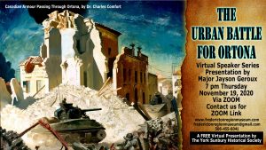 The Urban Battle for Ortona, Virtual Presentation by Major Jayson Geroux 7 pm, November 19, 2020