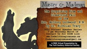 Master & Madman The Surprising Rise & Disastrous Fall of Hon. Anthony Lockwood RN by Dr. Nicholas Tracy